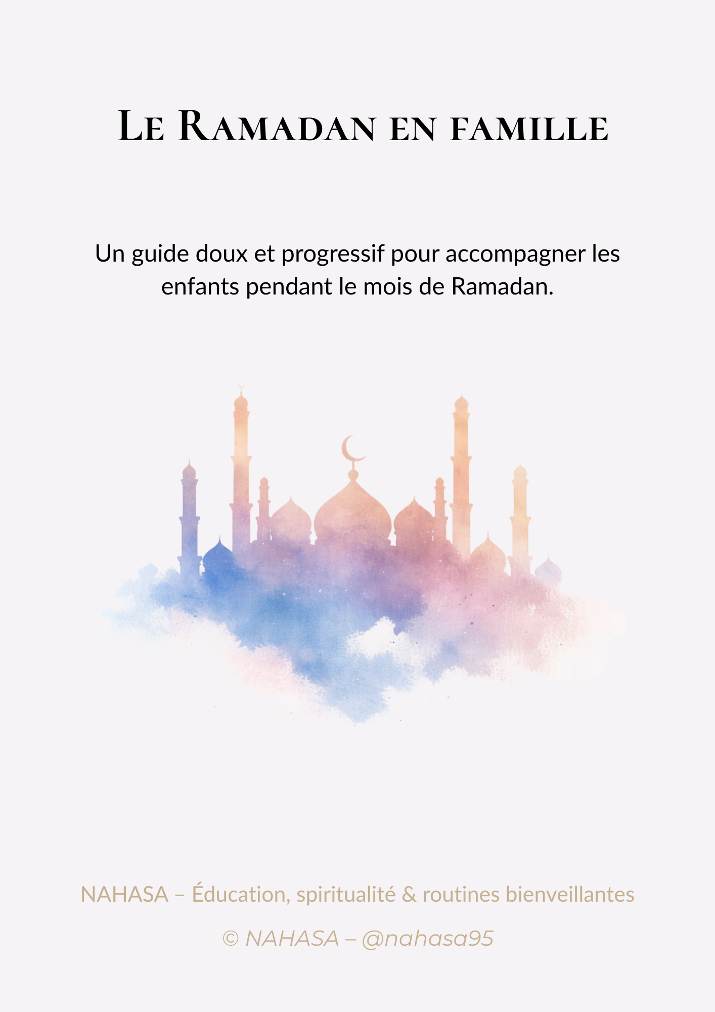 đ Accompagner son enfant pendant le Ramadan â Mini guide parental